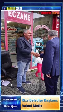 Rize Belediye Başkanı Çamlıbel ve Paşakuyu Mahallelerinde esnaf ve vatandaş ziyaretlerine devam etti