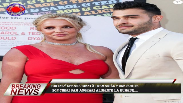 Britney Spears bientôt remariée ? Une sortie son chéri Sam Asghari alimente la rumeur....