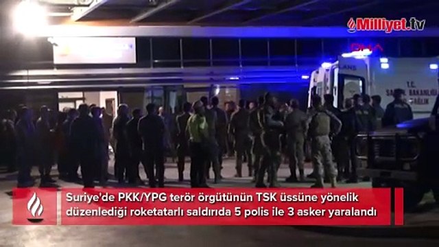 Suriye'de TSK üssüne saldırı: 5 polis ile 3 asker yaralandı