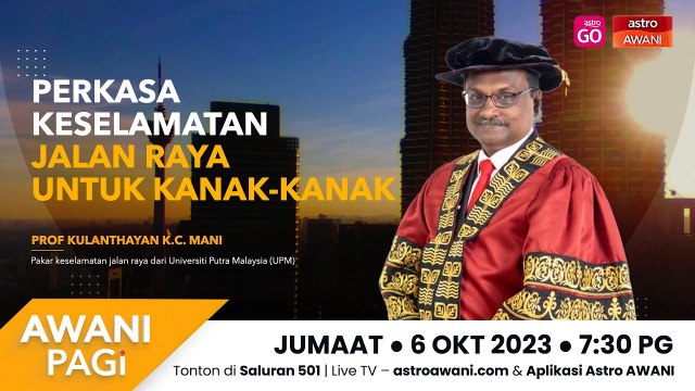 AWANI Pagi: Perkasa Keselamatan Jalan Raya Untuk Kanak- Kanak