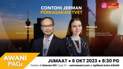 AWANI Pagi: Contohi Jerman Perkasakan TVET