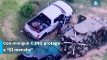 “Armados hasta los dientes” CJNG utiliza mega ametralladora para proteger a 