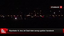 Diyarbakır 8. Ana Jet Üssü'nden savaş uçakları havalandı