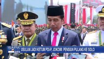 Jawab Usulan Jadi Ketum PDI-P Usai Jadi Presiden, Jokowi: Pensiun Pulang ke Solo