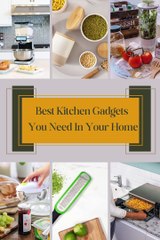 Best Kitchen Gadgets  You Need In Your Home