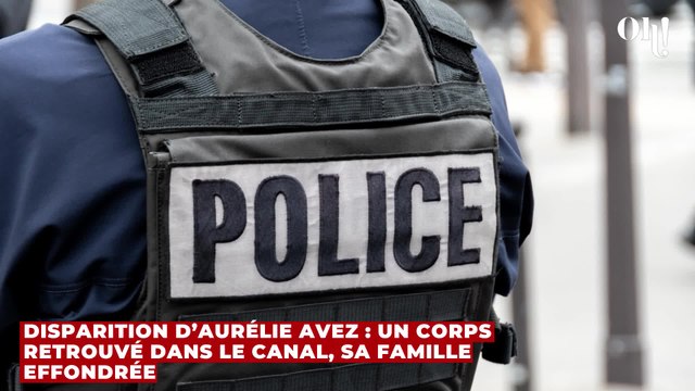 Disparition d’Aurélie Avez : un corps retrouvé dans le canal, sa famille effondrée