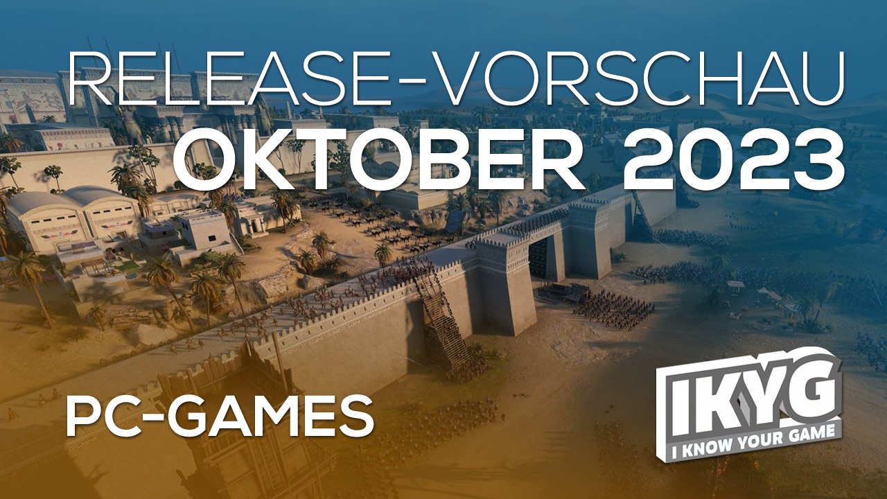 Games-Release-Vorschau – Oktober 2023 - PC