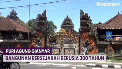 Menilik Bangunan Bersejarah Puri Agung Gianyar, Berusia 300 Tahun