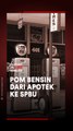 Pom Bensin dari Apotek ke SPBU