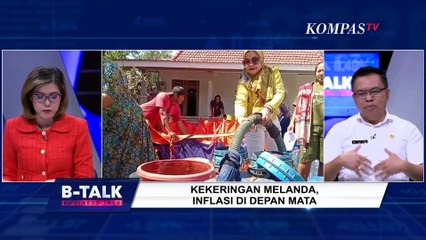 Situasi Cuaca Saat Ini Mempengaruhi Ketahanan Pangan Negara, Benarkah? | B-Talk
