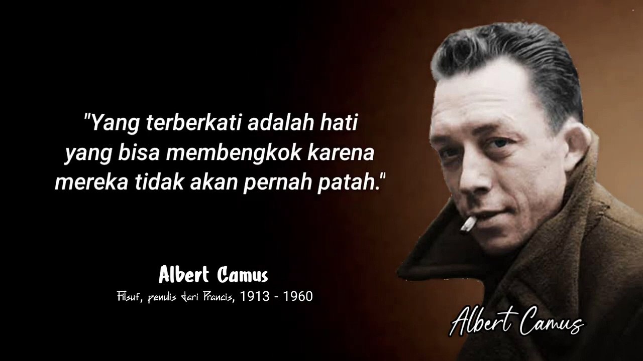 Quotes Terbaik Albert Camus Tentang Makna dan Arti Hidup _ Kata Bijak Albert Camus