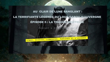 Au clair de lune sanglant épisode 5 : la traque mortelle
