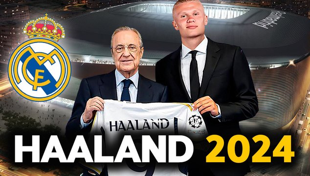 Le Real Madrid veut finalement signer Haaland en 2024 ! Toutes les explications