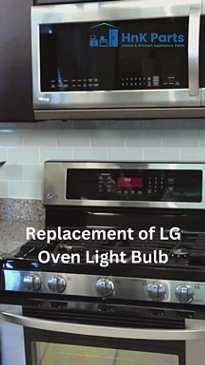 How to replace LG oven light bulb _ HnK Parts