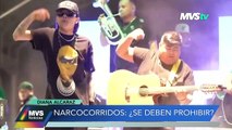 Narcocorridos: ¿Se deben prohibir?