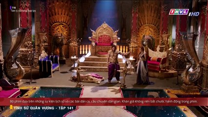 tình sử quân vương tập 141 - THVL1 lồng tiếng - phim ấn độ - xem phim tinh su quan vuong tap 142