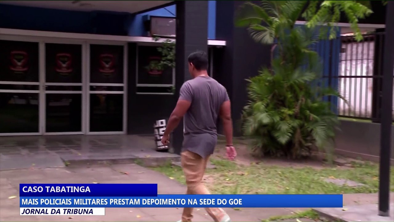 Caso Tabatinga: mais Policiais Militares prestam depoimentos na sede do Goe