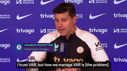 'I trust the car but not the driver' - Pochettino uses car analogy to slam VAR