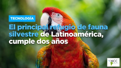 El principal refugio de fauna silvestre de Latinoamérica, cumple dos años