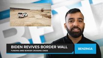 Biden Administration Reverses Border Wall Position, Resumes Construction Amid Border Crossing Crisis