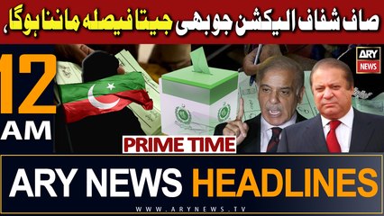 ARY News 12 AM Headlines 7th October 2023 | Saaf Shafaf Election Jo Bhi Jeeta Faisla Maanna Hoga ,