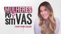 Priscila Fantin | Mulheres Positivas - 08/10/23