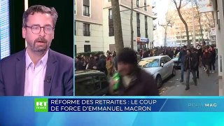 #POLITMAG - Réforme des retraites : le coup de force d’Emmanuel Macron