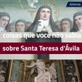 15 de outubro – Festa de Santa Teresa de Ávila 