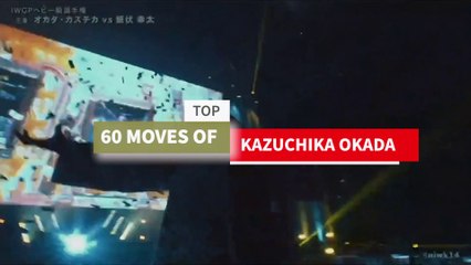 Top moves of Okada