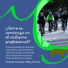 -ANDRÉS DE JESÚS VÉLEZ FRANCO- ¿CÓMO SE EMPIEZA EN EL CICLISMO PROFESIONAL? (PARTE 1) (@AndresdeJesus90)
