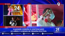 Vladimir Cerrón con paradero desconocido tras ser sentenciado a prisión