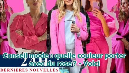 Conseil mode : quelle couleur porter avec du rose ? - Voici