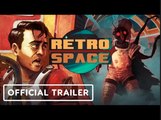 Retrospace | Official Trailer - Realms Deep 2023