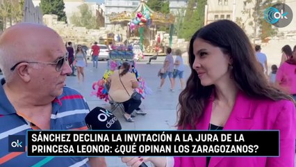 Sánchez declina la invitación a la jura de la princesa Leonor: ¿Qué opinan los zaragozanos?