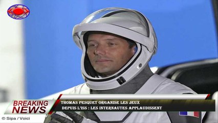 Thomas Pesquet organise les Jeux  depuis l’ISS : les internautes applaudissent
