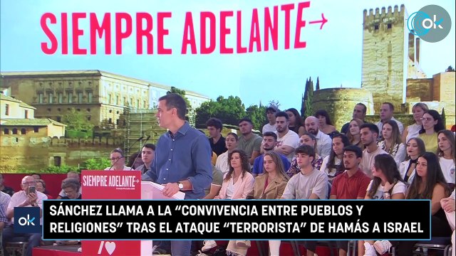 Sánchez llama a la convivencia entre pueblos y religiones tras el ataque terrorista de Hamás a Israel