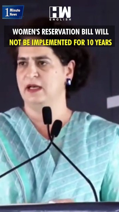 #Shorts | Women's Reservation Bill will not be implemented for 10 years | Priyanka Gandhi | Congress