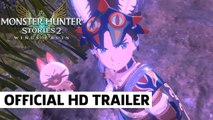 Monster Hunter Stories 2 - Launch Trailer