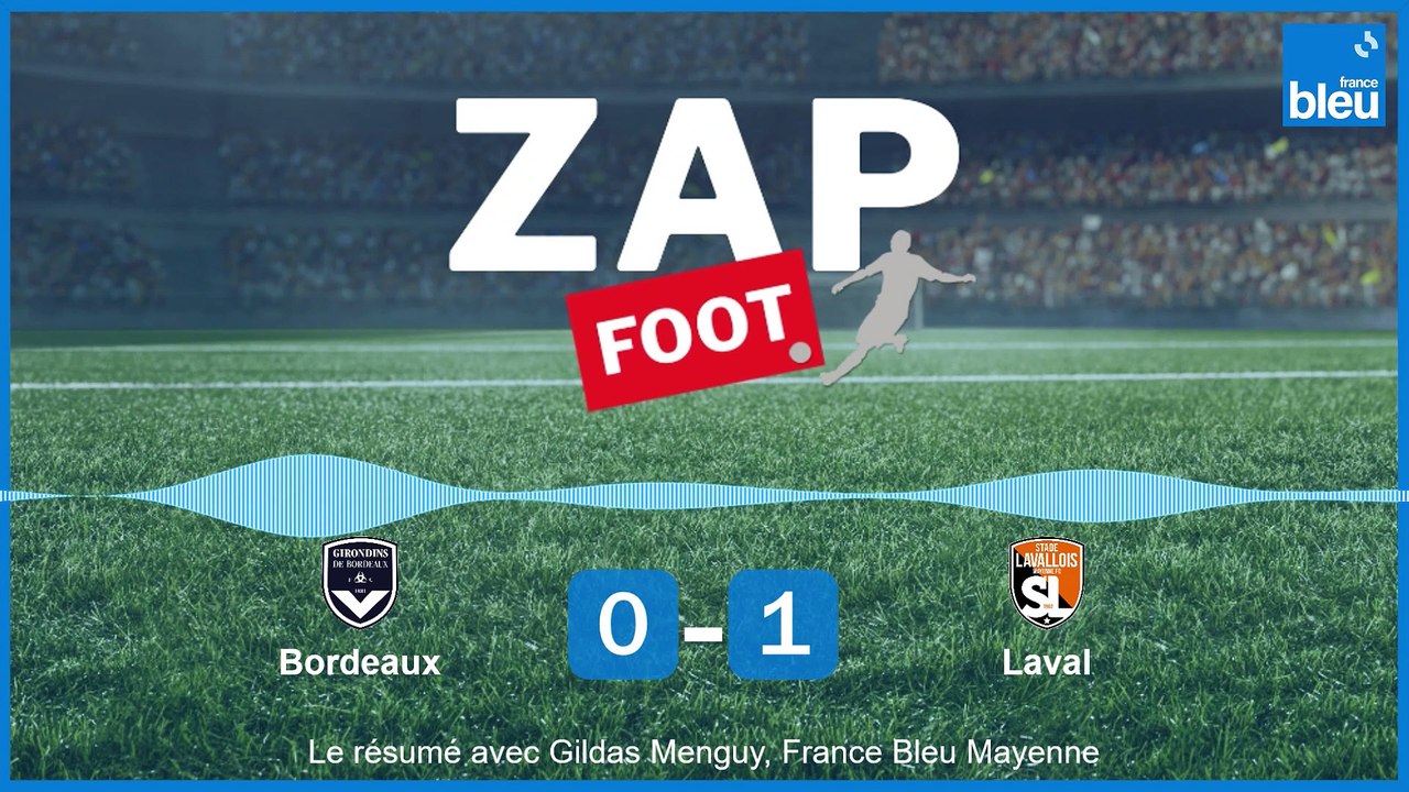 Ligue 2 (J10) : résumé du match Bordeaux / Laval