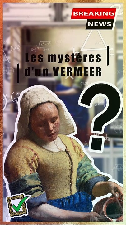 Les mystères de La Laitière de Vermeer enfin dévoilés ! | Histoire de l'art | Analyse scientifique | Vulgarisation | Art&Facts