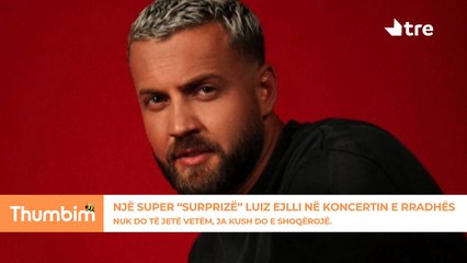 Një super “surprizë” Luiz Ejlli në koncertin e radhës, nuk do të jetë vetëm, Ja kush do e shoqërojë.