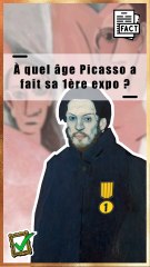 À quel âge Picasso a-t-il fait sa première exposition ? | Histoire de l'art | Art Moderne | Cubisme | Vulgarisation | Art&Facts