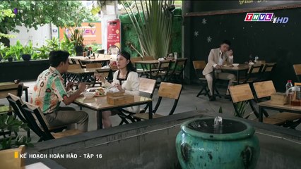 Kế Hoạch Hoàn Hảo - Tập 16 - Phim Việt Nam THVL1 - xem phim ke hoach hoan hao tap 17