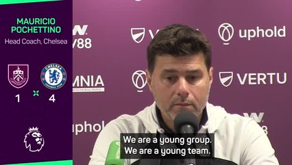 Download Video: 'We are building something' - Pochettino delighted with growth as Chelsea demolish Burnley