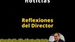 REFLEXIONES DEL DIRECTOR | TRUQUITOS PARA CONSEGUIR LAS NOTICIAS