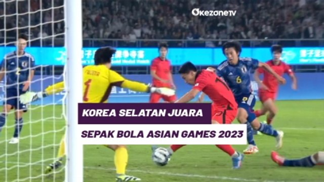 Highlight Timnas Korea Selatan U-24 vs Jepang U-24 di Final Asian Games 2023: Menang 2-1, Taeguk Warriors Raih Emas
