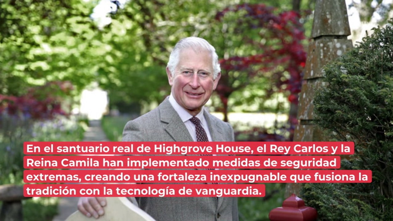 Las extremas medidas de protección en la propiedad de Carlos III y Camila