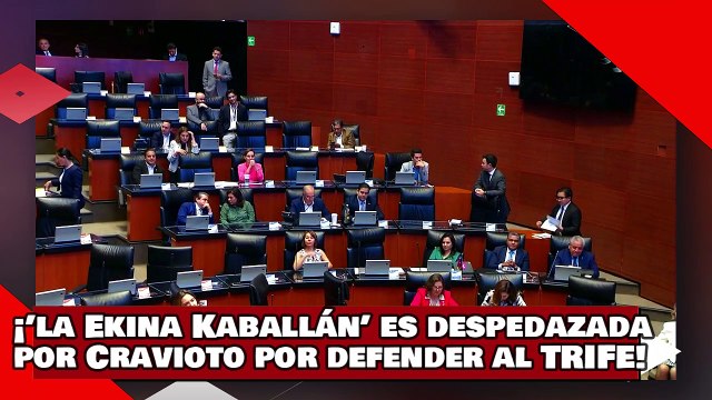 ¡VEAN! ¡’la Ekina Kaballán’ es despedazada por Cravioto por defender a sus cómplices de TRIFE!