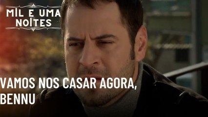 Vamos nos casar agora, Bennu | Mil e Uma Noites - Episódio 43