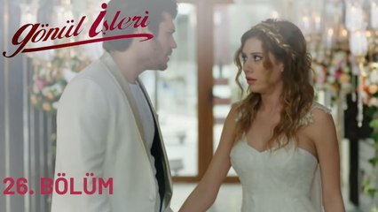 Gönül İşleri | 26.Bölüm